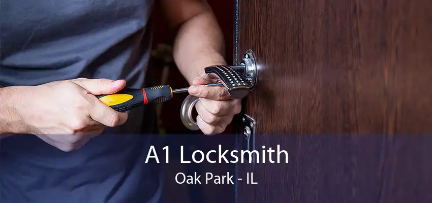 A1 Locksmith Oak Park - IL