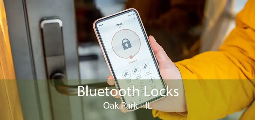 Bluetooth Locks Oak Park - IL