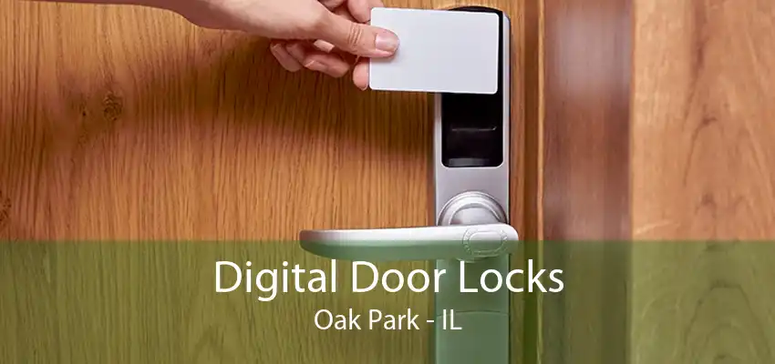Digital Door Locks Oak Park - IL