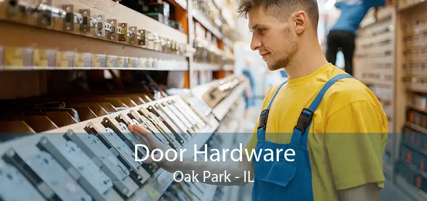 Door Hardware Oak Park - IL