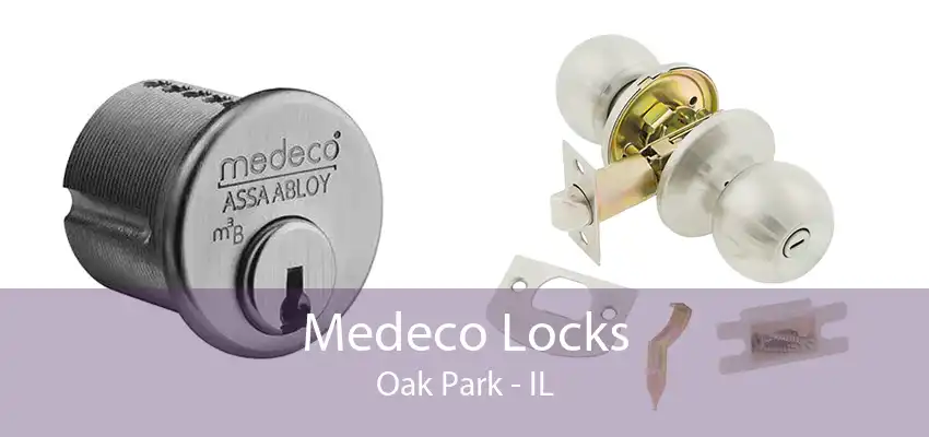 Medeco Locks Oak Park - IL