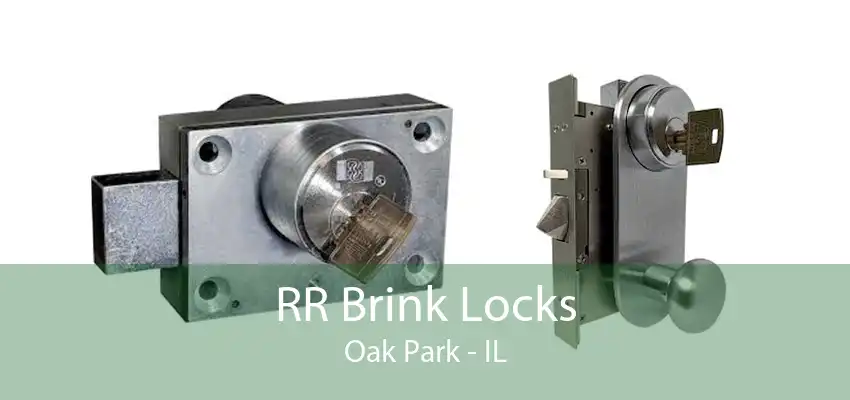RR Brink Locks Oak Park - IL