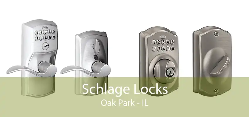 Schlage Locks Oak Park - IL