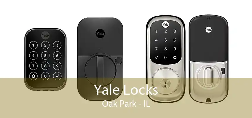 Yale Locks Oak Park - IL